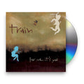 Train – For Me, It's You Music CD