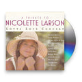 Tribute To Nicolette Larson – Lotta Love Concert Music CD