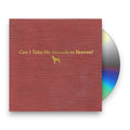 Tyler Childers – Can I Take My Hounds To Heaven? (3-CD)