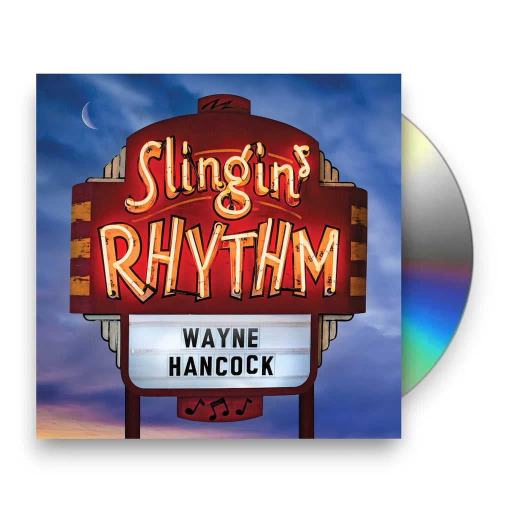 Wayne Hancock – Slingin' Rhythm Music CD