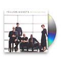 Yellowjackets – Raising Our Voice Music CD