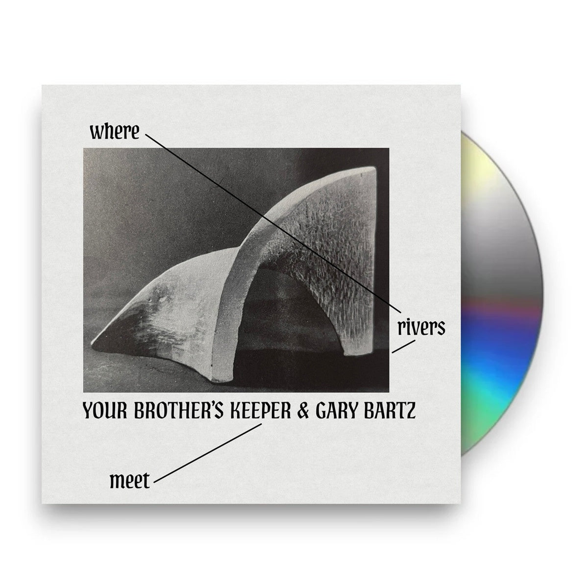 Your Brother's Keeper & Gary Bartz – Where Rivers Meet Music CD