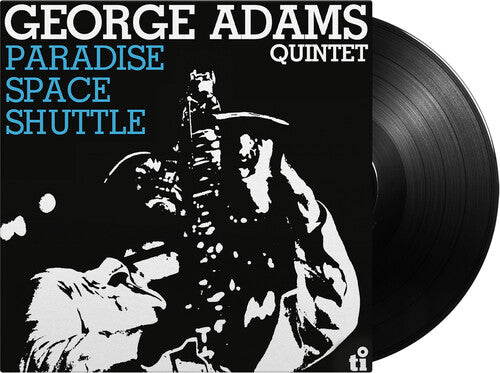 George Adams Quintet - Paradise Space Shuttle - 180-Gram Black Vinyl [Import] Vinyl Record