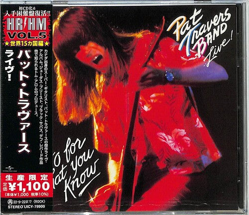 Pat Travers Band...Live! Go For What You Know (Reissue, Japan) [Import] Music CD