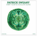 Patrick Sweany - Every Hour Is A Dollar Gone Vinyl Record