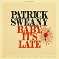It's Late Baby Vinyl Record