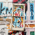 A Mermaid in Lisbon Vinyl Record