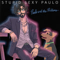 Stupid Sexy Paulo Vinyl Record