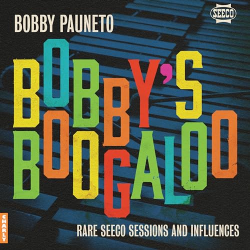 Bobby'S Boogaloo - Rare Seeco Sessions & Influences Vinyl Record