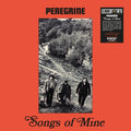 Peregrine - Songs Of Mine [LP] Vinyl Record