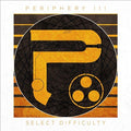 PERIPHERY III: SELECT DIFFICULTY |
