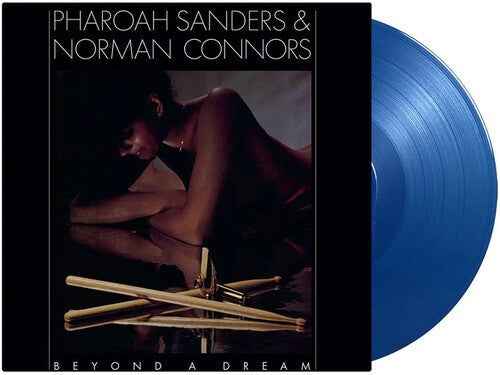 Pharoah Sanders / Norman Connors - Beyond A Dream (Live At Montreux Jazz Festival) (180G) [Blue Vinyl] Vinyl Record