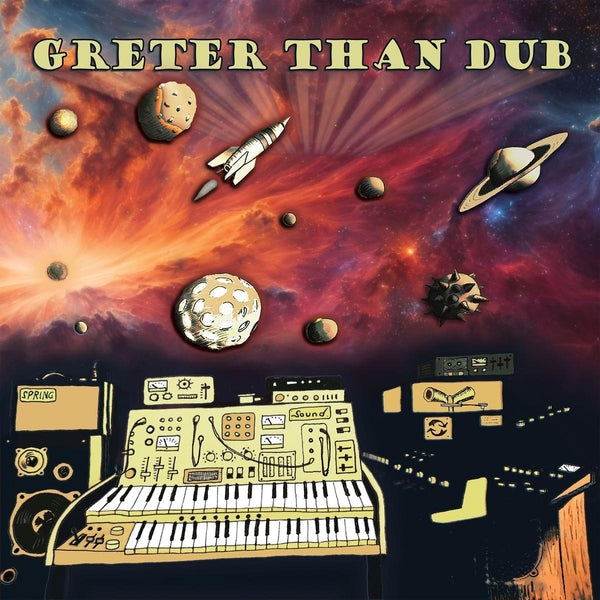 Greter Than Dub Vinyl Record