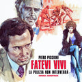Fatevi Vivi La Polizia Non Interverra Vinyl Record