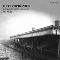 Heterophonies with Bloody Turkey Sandwiches Music CD