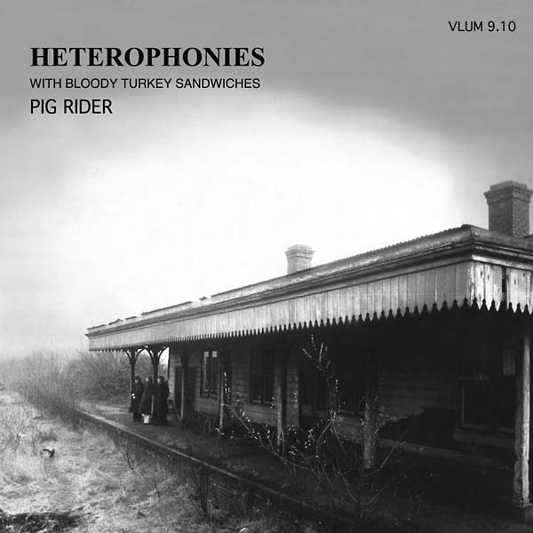 Heterophonies with Bloody Turkey Sandwiches Music CD