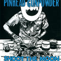 Pinhead Gunpowder - Shoot The Moon [Vinyl]