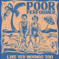 Like Yer Wounds Too |