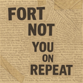 Fort Not - (PRESALE 5/15/26) You On Repeat (VINYL) | Mint (M) Mint (M)