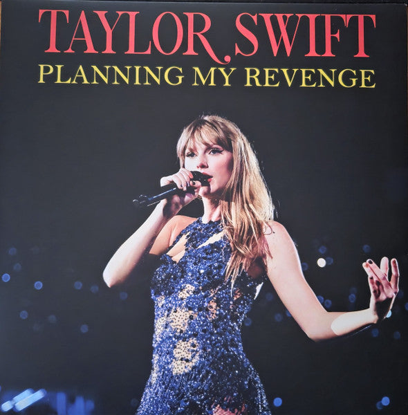 Taylor Swift - Planning My Revenge (TV And Radio Appearances 2008-2013)(VINYL) | Mint (M) Mint (M)