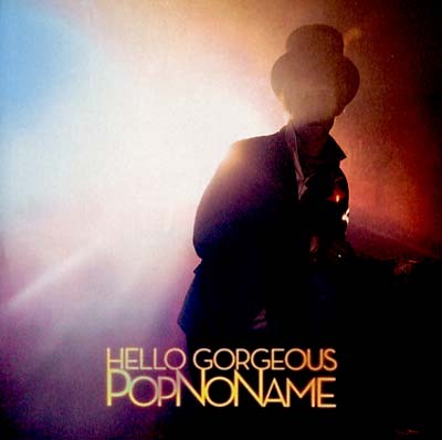 Hello Gorgeous |