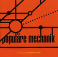 Kollektion 03: Populäre Mechanik Compiled by Holger Hiller Music CD