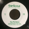 Stop the Games (7" VINYL) | Mint (M) Generic