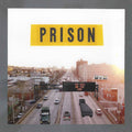 Prison - Big Rigs On The Bqe Vinyl Record
