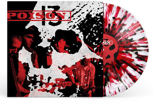 Poison 13 - (PRESALE 6/19/26) Poison 13 (IEX BLACK RED WHITE SPLATTER VINYL) | Mint (M) Mint (M)