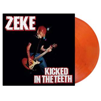 Zeke - Kicked In The Teeth (RED VINYL) |