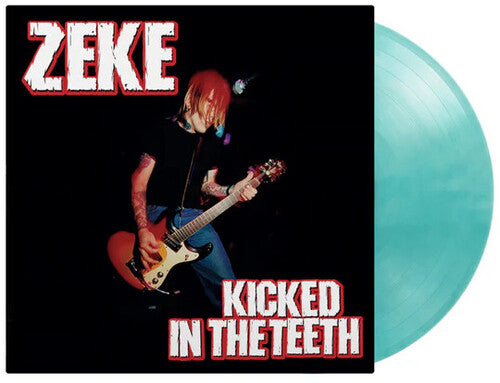 Zeke - (PRESALE 7/3/26) Kicked In The Teeth (CLEAR TURQUOISE VINYL) | Mint (M) Mint (M)