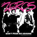 The Zeros - (PRESALE 6/19/26) Don't Push Me Around (VINYL) | Mint (M) Mint (M)