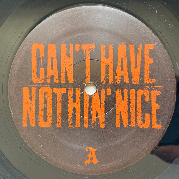 Can't Have Nothin' Nice (VINYL) | Mint (M) Mint (M)