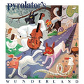Pyrolator's Wunderland Music CD