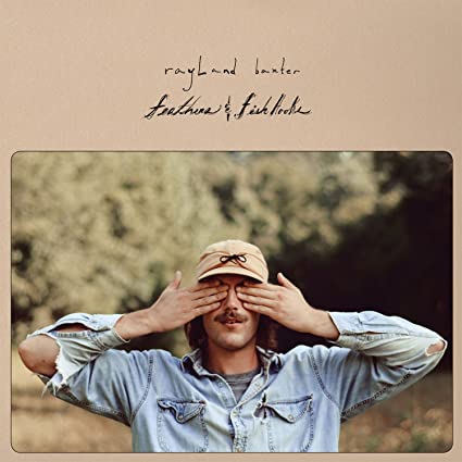 Rayland Baxter - Feathers & Fishooks Vinyl Record