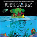 Return To Y'Hup - The World Of Ivor Cutler Music CD