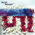 RE-UP - Nelcorpo (Part Two) Vinyl Record