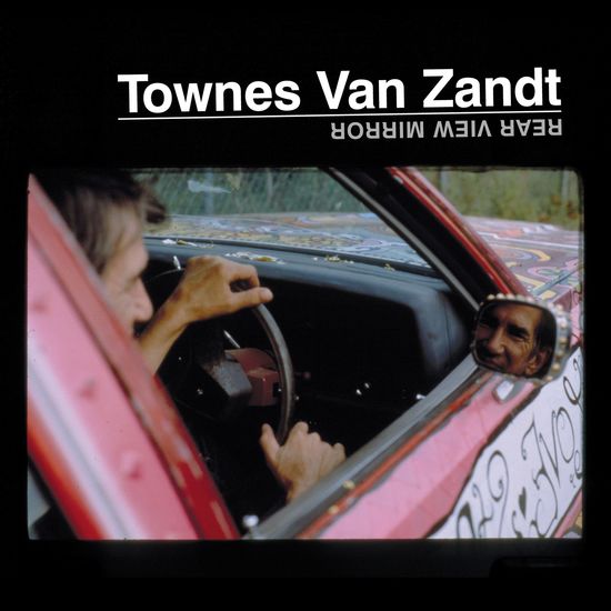 Townes Van Zandt - Rear View Mirror (2xLP) Vinyl Record