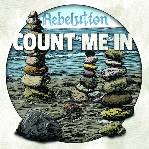 Rebelution - Count Me In |