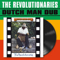 Revolutionaries - (PRE ORDER 3/06/26) Dutch Man Dub (VINYL) |