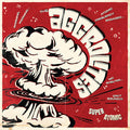 The Aggrolites - (PRESALE 6/5/26) Super Atomic (VINYL) | Mint (M) Mint (M)