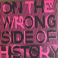 On The Wrong Side Of History | Mint (M) Mint (M)