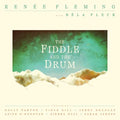 Renée Fleming - The Fiddle And The Drum Music CD