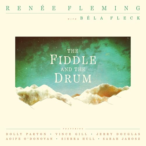 Renée Fleming - The Fiddle And The Drum Music CD