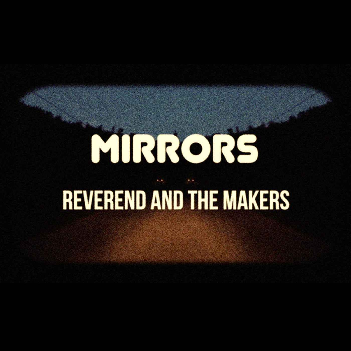 Reverend And The Makers - Mirrors Music CD