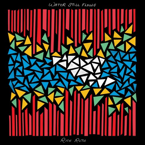 Rich Ruth - Water Still Flows Vinyl Record