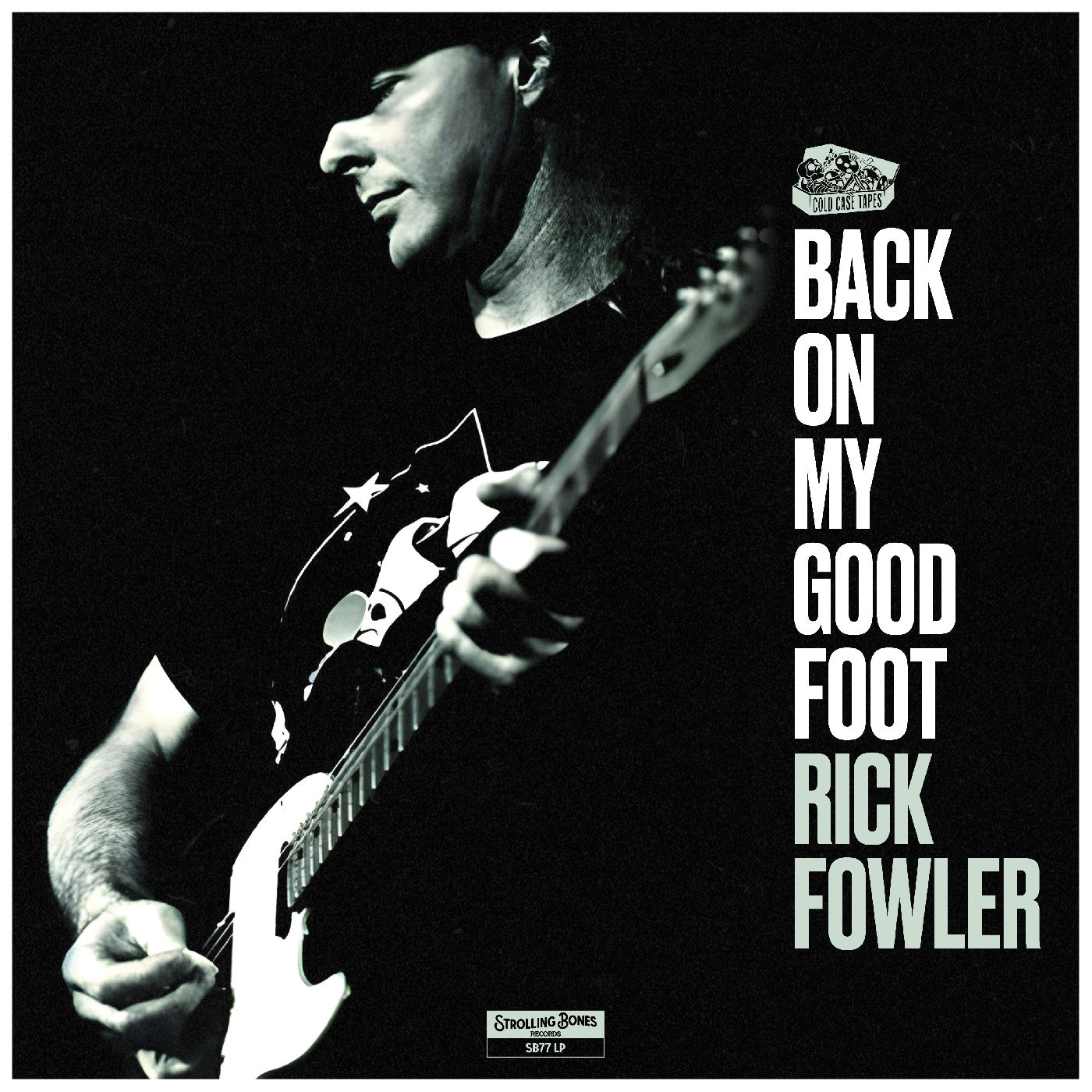 Rick Fowler - Back On My Good Foot Vinyl Record