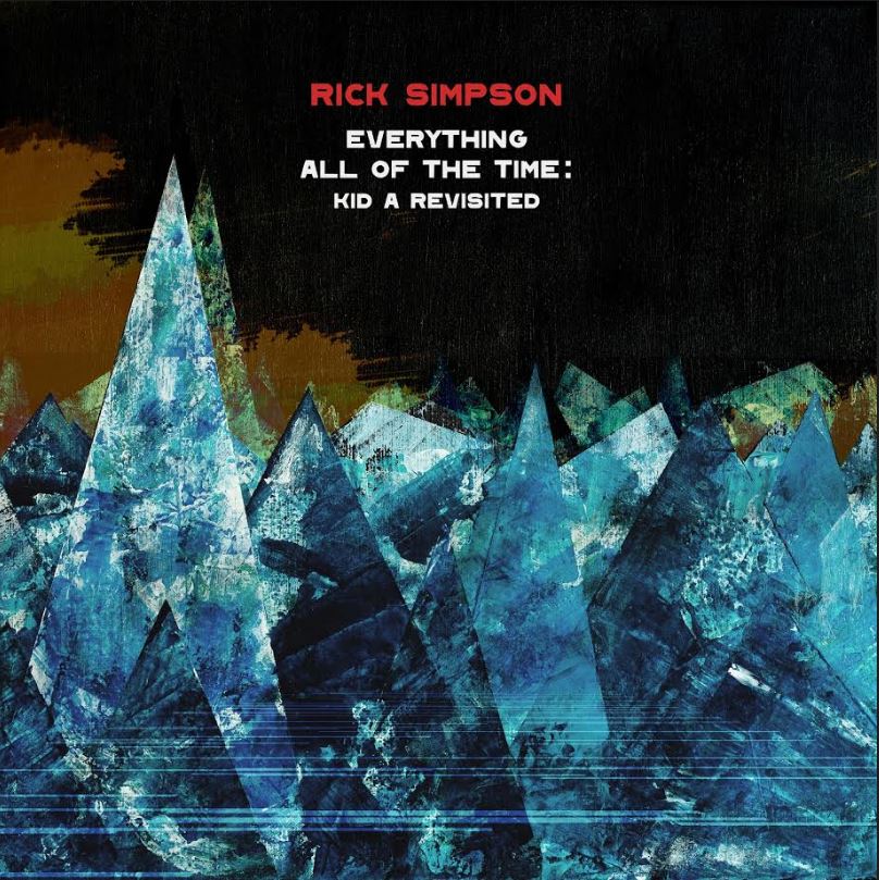 Everything All Of The Time: Kid A Revisited Music CD