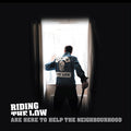 RIDING THE LOW - Are Here To Help The Neighbourhood Vinyl Record