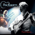 Rik Emmett, Dave Dunlop, & Don Breithaupt - Then Again…. Vinyl Record